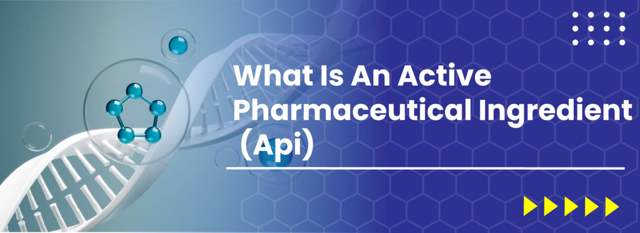 What is an API active pharmaceutical ingredient