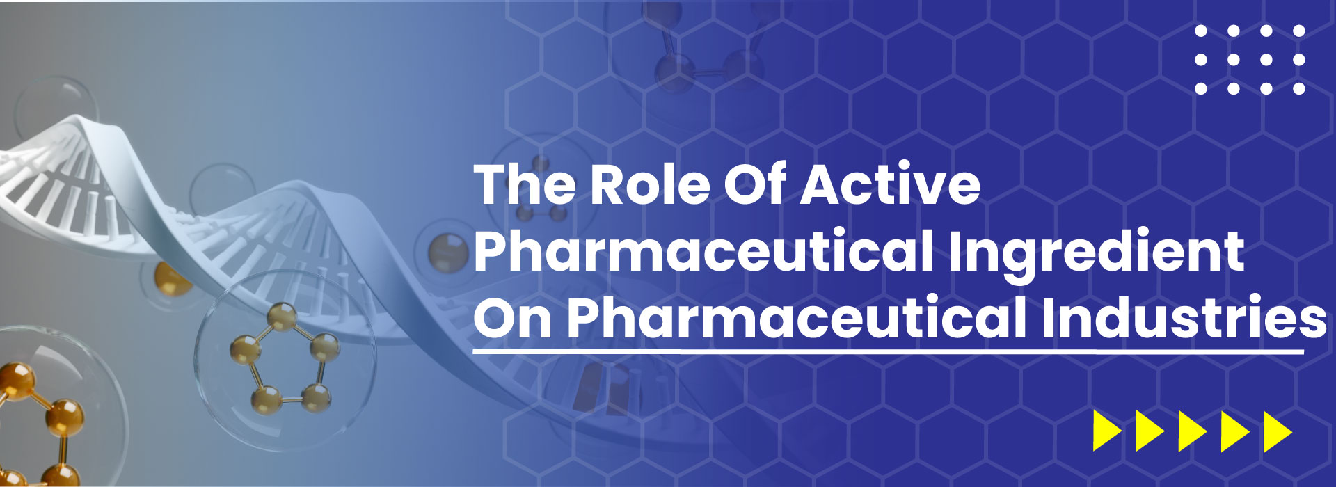 The role of active pharmaceutical ingredient on pharmaceutical industries
