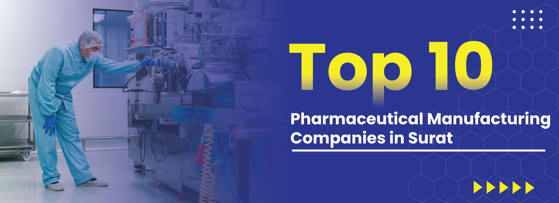 Top 10 Pharmaceutical Manufacturing Companies in Surat